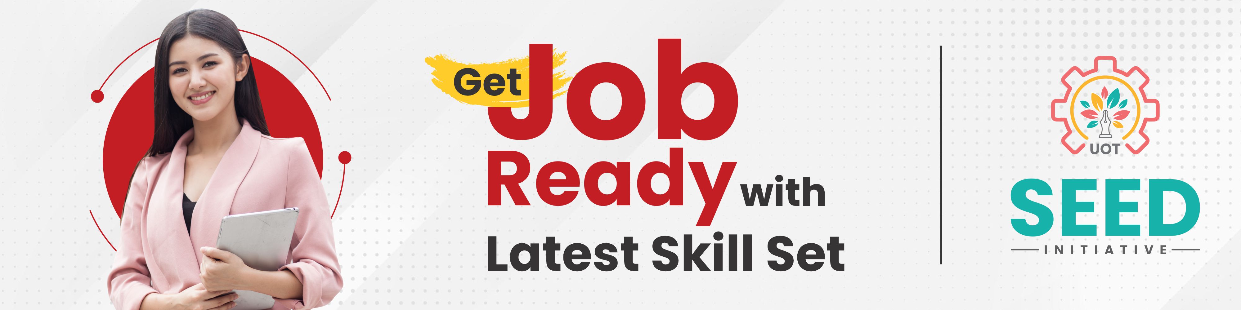 Get Job Ready with Latest Skill Set